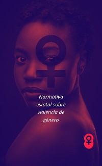 Cover Normativa estatal sobre violencia de género