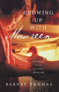 Cover Growing Up With Maureen