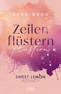 Cover Zeilenflüstern (Sweet Lemon Agency, Band 1)