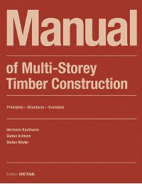 Cover Manual of Multistorey Timber Construction