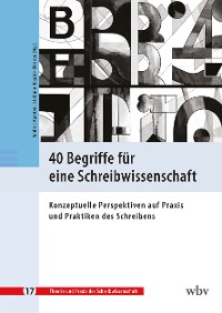 Cover 40 Begriffe für eine Schreibwissenschaft