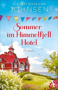 Cover Sommer im Himmelfjell Hotel