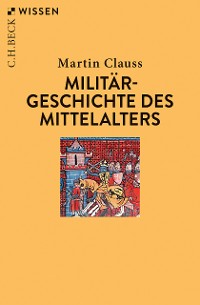 Cover Militärgeschichte des Mittelalters