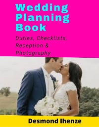 Cover Wedding Planning Book: Duties, Checklists, Reception & Photography