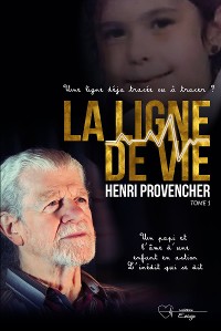 Cover La ligne de vie - Tome 1