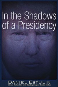 Cover In the Shadows of a Presidency