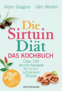 Cover Die Sirtuin-Diät - Das Kochbuch