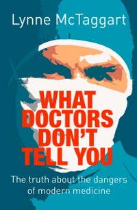 Cover What Doctors Don't Tell You