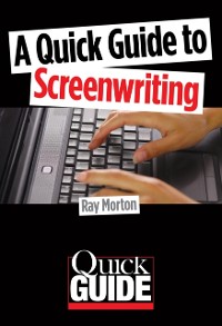 Cover Quick Guide to Screenwriting