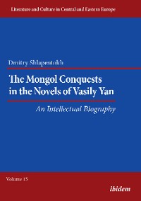 Cover The Mongol Conquests in the Novels of Vasily Yan