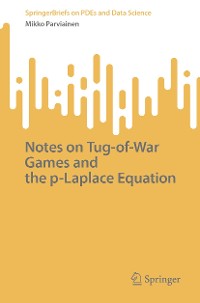 Cover Notes on Tug-of-War Games and the p-Laplace Equation