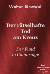 Cover Der rätselhafte Tod am Kreuz