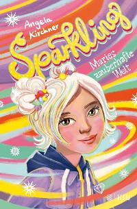 Cover Sparkling – Maries zauberhafte Welt