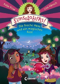 Cover Simsalahicks! (Band 3) - Die freche Hexe und ein magisches Fest