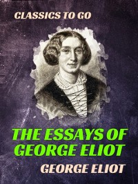 Cover Essays of &quote;George Eliot&quote;