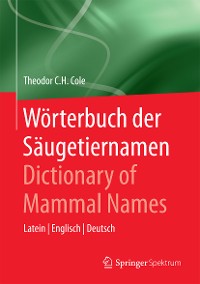 Cover Wörterbuch der Säugetiernamen - Dictionary of Mammal Names
