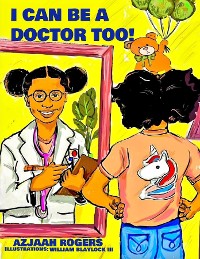 Cover I Can Be a Doctor Too!