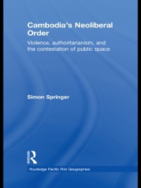 Cover Cambodia's Neoliberal Order