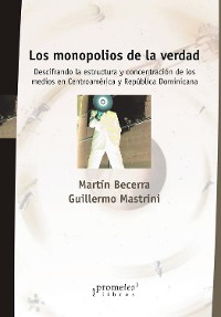 Cover Los monopolios de la verdad