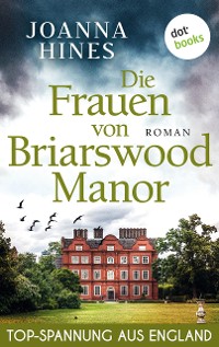 Cover Die Frauen von Briarswood Manor