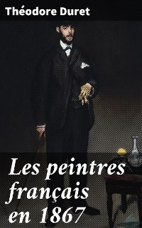 Cover Les peintres français en 1867