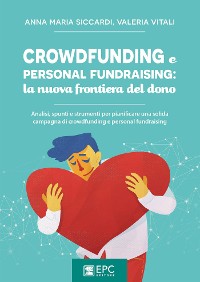 Cover Crowdfunding e personal fundraising: la nuova frontiera del dono