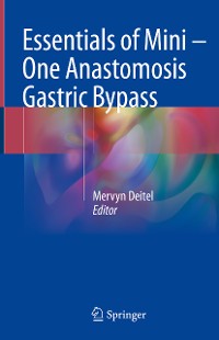 Cover Essentials of Mini ‒ One Anastomosis Gastric Bypass