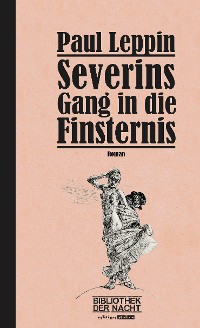 Cover Severins Gang in die Finsternis
