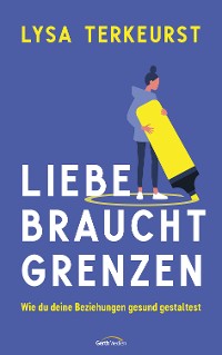 Cover Liebe braucht Grenzen