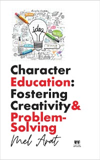 Cover Character Education: Fostering Creativity and Problem-Solving