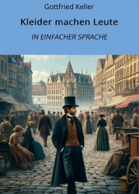 Cover Kleider machen Leute: In Einfacher Sprache