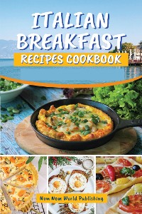 Cover Italian Breakfast Recipes Cookbook