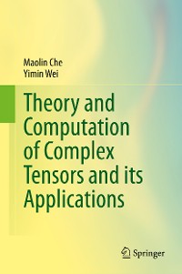 Cover Theory and Computation of Complex Tensors and its Applications