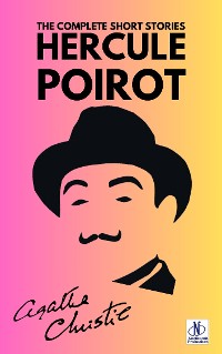 Cover Hercule Poirot: The Complete Short Stories