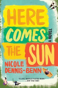 Cover Here Comes the Sun: A Novel