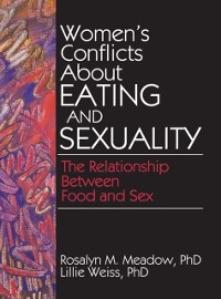 Cover Women''s Conflicts About Eating and Sexuality