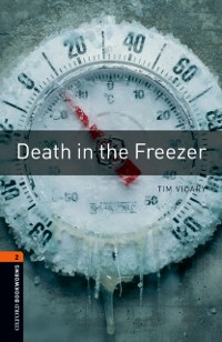 Cover Death in the Freezer Level 2 Oxford Bookworms Library