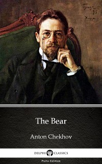Cover The Bear by Anton Chekhov (Illustrated)
