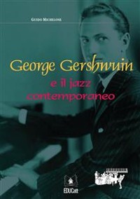 Cover George Gershwin e il jazz contemporaneo
