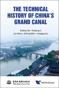 Cover TECHNICAL HISTORY OF CHINA'S GRAND CANAL, THE