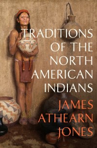 Cover Traditions of the North American Indians