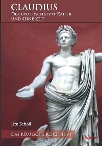 Cover Claudius – der unterschätzte Kaiser und seine Zeit