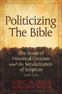 Cover Politicizing the Bible