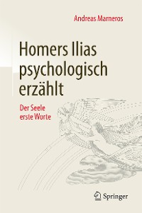 Cover Homers Ilias psychologisch erzählt
