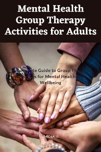 Cover Mental Health Group Therapy Activities for Adults