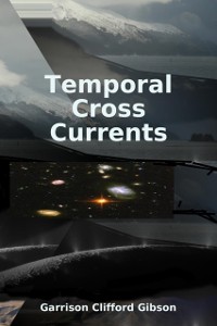 Cover Temporal Cross Currents