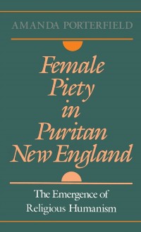 Cover Female Piety in Puritan New England