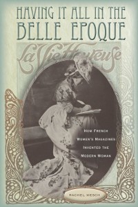 Cover Having It All in the Belle Epoque