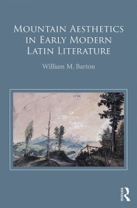 Cover Mountain Aesthetics in Early Modern Latin Literature