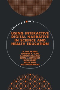 Cover Using Interactive Digital Narrative in Science and Health Education